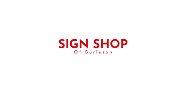 Sign Shop of Burleson
